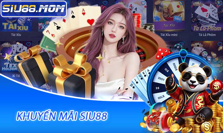 Khuyến Mãi SIU88