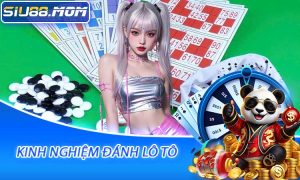 Kinh Nghiệm Đánh Lô Tô
